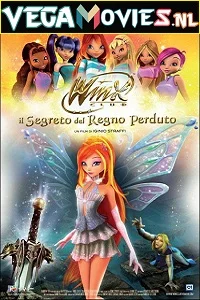 Winx Club The Secret of The Lost Kingdom (2007) Dual Audio {Hindi-English} 480p - 720p - 1080p