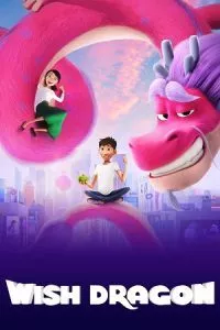 Wish Dragon – Netflix Original (2021) WEB-DL HD Dual Audio {Hindi-English} 480p - 720p - 1080p