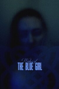 Wishes Of The Blue Girl (2024) {English with Subtitles} Full Movie WEB-DL 480p - 720p - 1080p