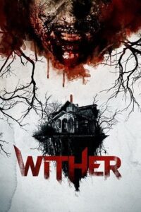 Wither (2012) Dual Audio {Hindi-English} BluRay 480p - 720p - 1080p