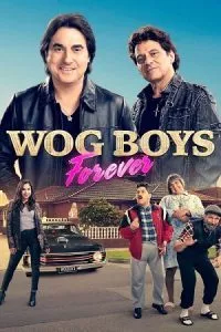 Wog Boys Forever (2022) BluRay {English With Subtitles} Full Movie 480p - 720p - 1080p