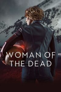 Woman Of The Dead (Season 1 – 2) Dual Audio {Hindi-English} 480p - 720p - 1080p WEB-DL