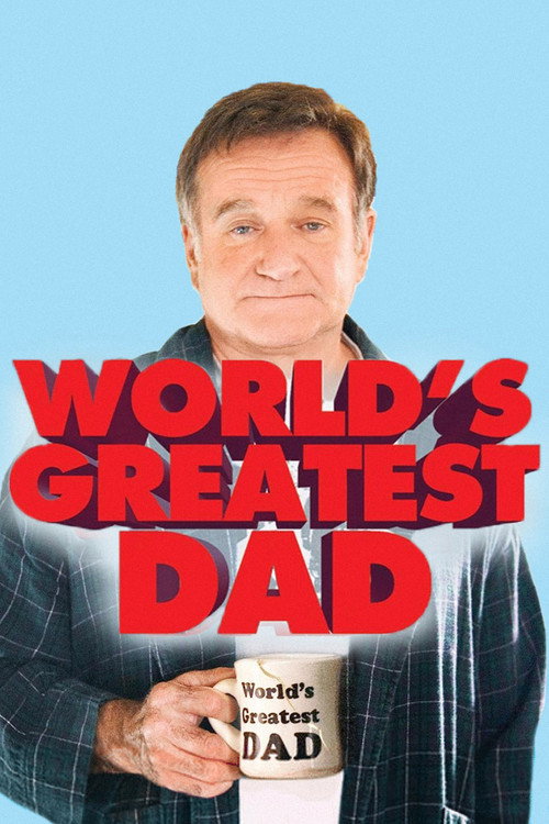 World’s Greatest Dad (2009) Blu-Ray Dual Audio {Hindi-English} 480p - 720p - 1080p