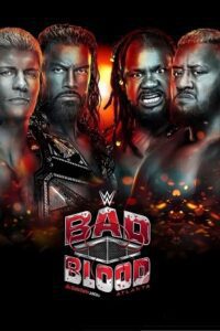WWE Bad Blood (5th October – 2024) English WWE Special Show 480p 720p 1080p HDRip