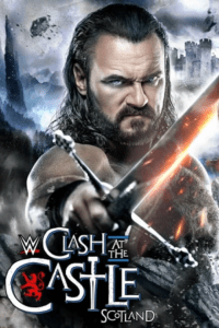 WWE Clash at the Castle: Scotland (2024) English Full WWE Special Show [480p, 720p &amp; 1080p] HDRip