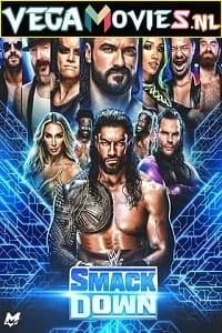 WWE Friday Night SmackDown 25th March (2022) English Full WWE Show 480p - 720p