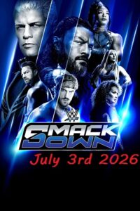 WWE Friday Night SmackDown (3rd-July 2026) Dual Audio {Hindi-English} Full WWE Show 480p 720p 1080p WEB-DL