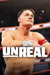 WWE: Unreal (Season 1 – 3) Dual-Audio {Hindi-English} Complete NetFlix WEB Series 480p - 720p - 1080p WEB-DL