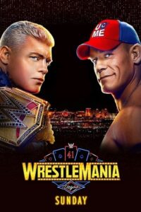 WWE WrestleMania – 41 (2025) Night One & Night Two Dual Audio [Hindi DD2.0 & English] MAIN EVENT 480p - 720p - 1080p WEB-DL