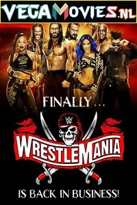WWE WrestleMania PPV Part: 01 10th April (2021) Full WWE Special Show 480p - 720p HDRip