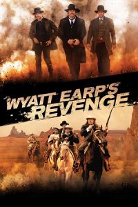 Wyatt Earp’s Revenge (2012) WEB-DL Dual Audio {Hindi-English} 480p - 720p - 1080p