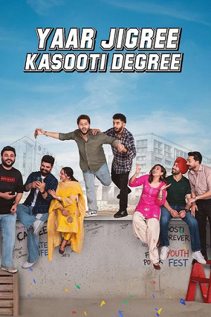 Yaar Jigree Kasooti Degree (2026) Punjabi Full Movie WEB-DL 480p - 720p - 1080p