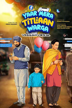 Yaar Mera Titliaan Warga (2022) Punjabi Full Movie WEB-DL 480p - 720p - 1080p