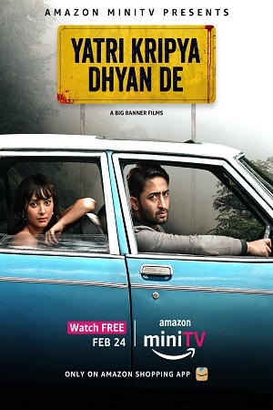 Yatri Kripya Dhyan De (2022) Hindi [Amazon Short Film] 480p - 720p - 1080p