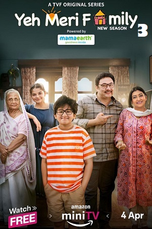 Yeh Meri Family (2024) Season 3 Hindi Complete Amazon MiniTV Series 480p - 720p - 1080p WEB-DL