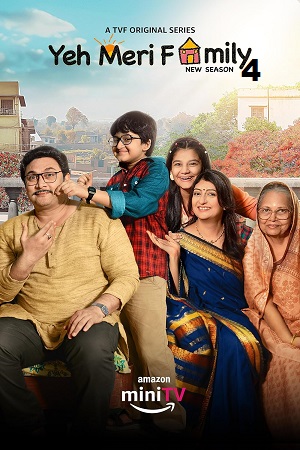 Yeh Meri Family (2024) Season 4 Hindi Complete Amazon MiniTV Series 480p - 720p - 1080p WEB-DL