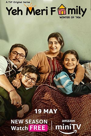 Yeh Meri Family (Season 2) Hindi Amazon MiniTV Complete Web Series 480p - 720p - 1080p WEB-DL