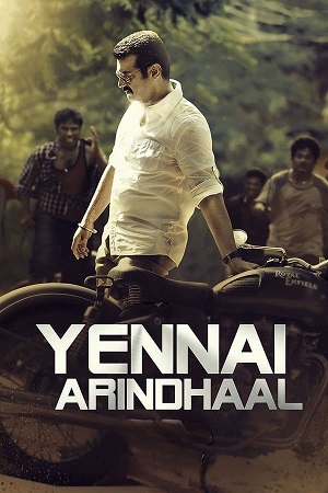 Yennai Arindhaal (2015) ORG. 2.0 [Hindi + Tamil] WeB-DL 480p - 720p - 1080p