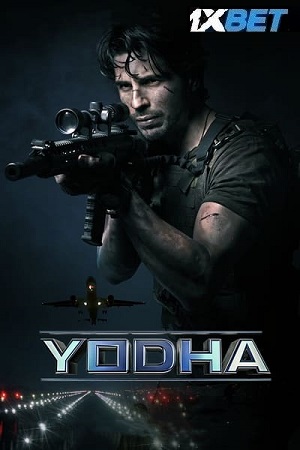 Yodha (2024) HDTS Hindi (ORG-Line) Full Movie 480p - 720p - 1080p