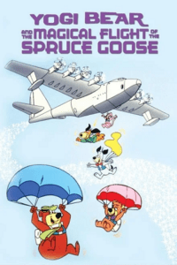 Yogi Bear and the Magical Flight of the Spruce Goose (1987) BluRay {English With Subtitles} Full Movie 480p - 720p - 1080p
