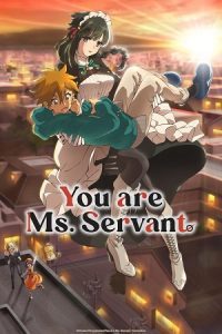 You Are Ms. Servant (Season 1) Multi Audio {Hindi-English-Japanese} Anime Series 480p 720p & 1080p WEB-DL