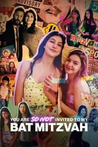 You Are So Not Invited to My Bat Mitzvah (2023) WEB-DL Dual Audio {Hindi-English} 480p - 720p - 1080p