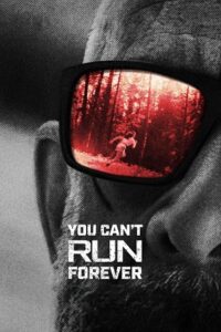 You Can’t Run Forever (2024) BluRay Dual Audio {Hindi-English} 480p - 720p - 1080p