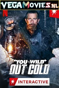 You vs. Wild: Out Cold (2021) Dual Audio {Hindi-English} 720p NF HDRip