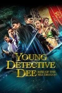 Young Detective Dee Rise of the Sea Dragon (2013) BluRay Dual Audio {Hindi-Chinese} 480p - 720p - 1080p