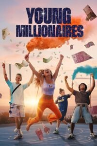 Young Millionaires (2025) Season 1 Dual Audio {Hindi-English} NetFlix-Series 480p - 720p - 1080p WEB-DL