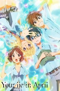 Your Lie in April (Season 1) Multi Audio {Hindi-English-Japanese} Anime Series 480p 720p & 1080p Blu-Ray