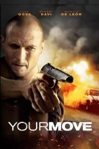 Your Move (2017) Dual Audio {Hindi-English} 480p - 720p - 1080p