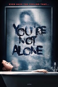 You’re Not Alone (2020) BluRay Dual Audio {Hindi-English} 480p - 720p - 1080p