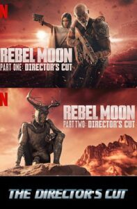 Zack Snyder – Rebel Moon (2024 – Part 1 &amp; 2) The Director’s Cut Dual Audio {Hindi-English} 480p 720p &amp; 1080p NetFlix WEB-DL