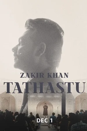 Zakir Khan: Tathastu – Comedy Special (2022) WEB-DL Hindi [Stand-up] 480p - 720p - 1080p