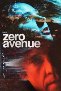 Zero Avenue aka Fatal Blackout (2021) Dual Audio [Hindi + English] WeB-DL 480p - 720p - 1080p