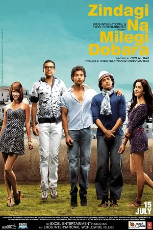 Zindagi Na Milegi Dobara (2011) Hindi Full Movie 480p - 720p - 1080p