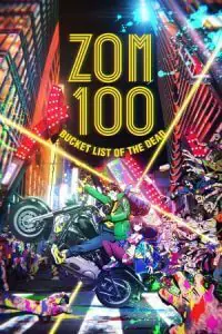 Anime Series – Zom 100: Bucket List of the Dead (2023) Season 1 Complete Dual Audio [Hindi Dubbed (ORG) – Japanese] 720p - 1080p WEB-DL