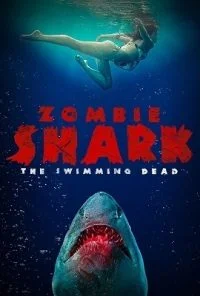Zombie Shark (2015) Dual Audio {Hindi-English} 480p - 720p