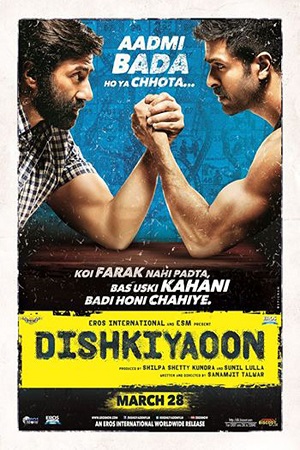 Dishkiyaoon (2014) BluRay Hindi Full Movie 480p - 720p - 1080p