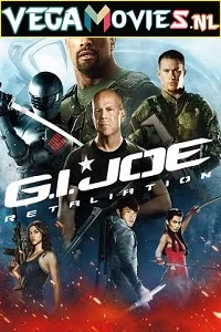 G.I. Joe: Retaliation (2013) Dual Audio {Hindi-English} 480p - 720p - 1080p