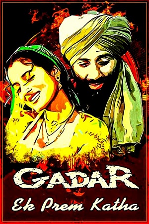 Gadar: Ek Prem Katha (2001) Hindi Full Movie 480p - 720p - 1080p