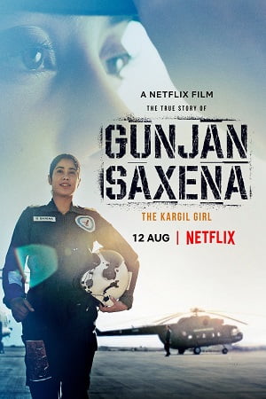 Gunjan Saxena: The Kargil Girl (2020) Hindi Full Movie 480p - 720p - 1080p