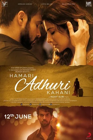 Hamari Adhuri Kahani (2015) Hindi Full Movie 480p - 720p - 1080p