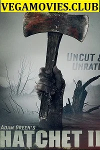 Hatchet 2 (2010) Full Movie In English 480p - 720p