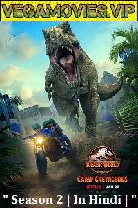 Jurassic World: Camp Cretaceous (Season 2) Dual Audio {Hindi 5.1DD} Complete Netflix WEB Series 480p - 720p WEB-DL