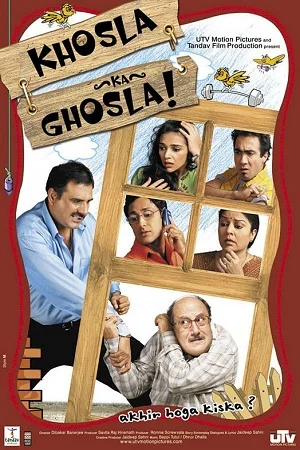 Khosla Ka Ghosla (2006) Hindi Full Movie 480p - 720p