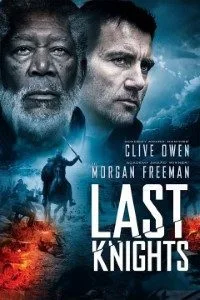 Last Knights (2015) Dual Audio {Hindi-English} 480p - 720p