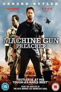 Machine Gun Preacher (2011) Dual Audio {Hin-Eng} 480p - 720p