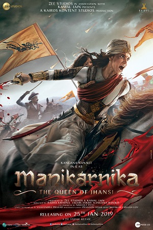 Manikarnika (2019) Hindi Full Movie 480p - 720p - 1080p